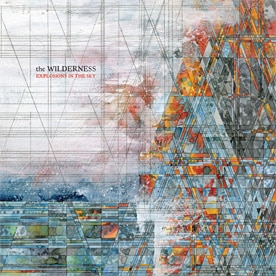 ‘The Wilderness’ by Explosions in the Sky